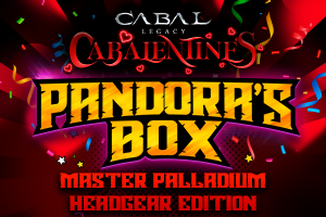 CABALentines: Pandora’s Box – Master Palladium Headgear Edition