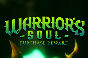 Warrior’s Soul Purchase Reward