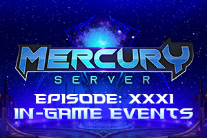Episode XXXI: Stellar In-Game Events (Mercury)