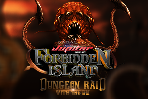 Jupiter: Forbidden Island Dungeon Raid with GM Event