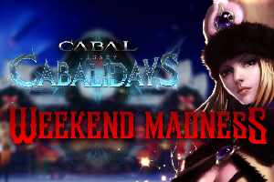 CABALidays: Weekend Madness Edition