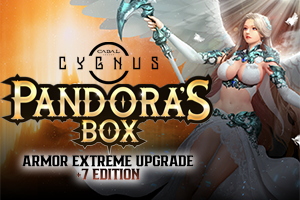 [CYGNUS] Pandora’s Box: Armor Extreme Upgrade +7 Edition