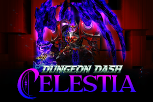 Dungeon Dash: Celestia